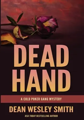 Mâna moartă: Misterul unei bande de poker reci - Dead Hand: A Cold Poker Gang Mystery