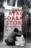 The Real Gorbals Story: Povești adevărate de pe cele mai rele străzi din Glasgow - The Real Gorbals Story: True Tales from Glasgow's Meanest Streets