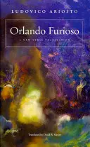Orlando Furioso: O nouă traducere în versuri - Orlando Furioso: A New Verse Translation