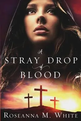 O picătură rătăcită de sânge - A Stray Drop of Blood