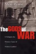 Zeii războiului: Este religia cauza principală a conflictelor violente? - The Gods of War: Is Religion the Primary Cause of Violent Conflict?