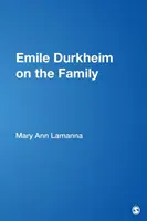 Emile Durkheim despre familie - Emile Durkheim on the Family