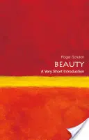 Frumusețea: O introducere foarte scurtă - Beauty: A Very Short Introduction