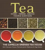 Ceai: istorie, teritorii, soiuri - Tea: History, Terroirs, Varieties