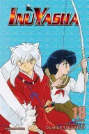 Inuyasha (Vizbig Edition), Vol. 18, 18: Cortina de timp - Inuyasha (Vizbig Edition), Vol. 18, 18: Curtain of Time