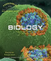 Biologie: O istorie ilustrată a științelor vieții (100 Ponderables) - Biology: An Illustrated History of Life Science (100 Ponderables)
