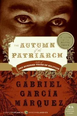 Toamna patriarhului (The Autumn of the Patriarch) - The Autumn of the Patriarch