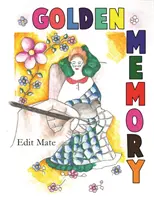 Memoria de aur - Golden Memory