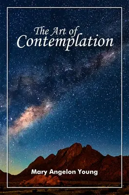 Arta contemplației / The Art of Contemplation - The Art of Contemplation