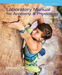 Manual de laborator pentru anatomie și fiziologie cu arta Martini, versiunea principală - Laboratory Manual for Anatomy & Physiology Featuring Martini Art, Main Version