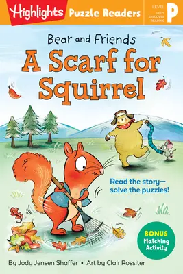 Ursul și prietenii: O eșarfă pentru veveriță - Bear and Friends: A Scarf for Squirrel