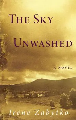 Cerul nespălat - The Sky Unwashed