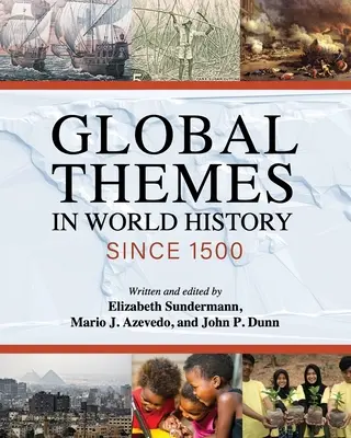 Teme globale în istoria universală de la 1500 încoace - Global Themes in World History since 1500