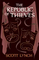 Republica hoților - Secvența gentlemanului bastard, Cartea a treia - Republic of Thieves - The Gentleman Bastard Sequence, Book Three