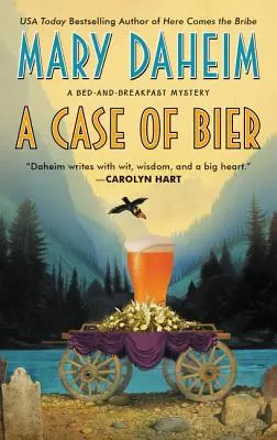 Un caz de Bier: A Bed-And-Breakfast Mystery - A Case of Bier: A Bed-And-Breakfast Mystery