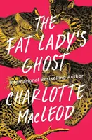 Fantoma doamnei grase - The Fat Lady's Ghost