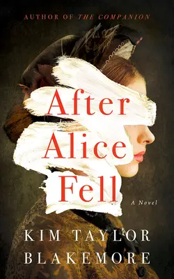După Alice Fell - After Alice Fell