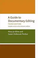 Un ghid pentru editarea de documentare - A Guide to Documentary Editing