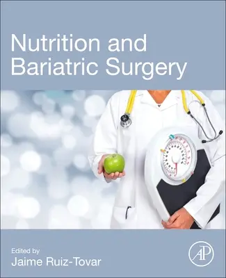Nutriția și chirurgia bariatrică - Nutrition and Bariatric Surgery