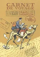 Carnet de călătorie - Un jurnal de călătorie de autorul cărții Blankets, Ediție nouă - Carnet de Voyage - A Travel Diary by the author of Blankets, New edition