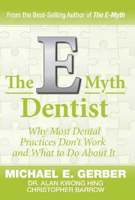 Dentistul E-Myth - The E-Myth Dentist