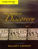 Cengage Advantage Series: Voyage of Discovery: O introducere istorică în filosofie - Cengage Advantage Series: Voyage of Discovery: A Historical Introduction to Philosophy
