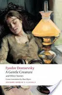 Nopți albe/ O creatură blândă/ Visul unui om ridicol - White Nights/A Gentle Creature/The Dream of a Ridiculous Man