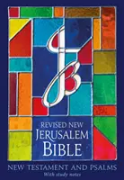 RNJB: Noul Testament și Psalmi - Biblia revizuită a Noului Ierusalim - RNJB: New Testament and Psalms - Revised New Jerusalem Bible