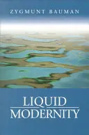 Modernitate lichidă - Liquid Modernity