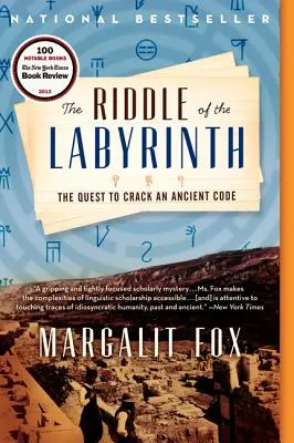 Ghicitoarea labirintului: Căutarea de a descifra un cod antic - The Riddle of the Labyrinth: The Quest to Crack an Ancient Code