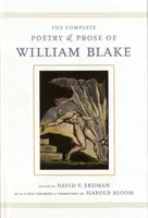 The Complete Poetry and Prose of William Blake: Cu o nouă prefață și comentarii de Harold Bloom - The Complete Poetry and Prose of William Blake: With a New Foreword and Commentary by Harold Bloom