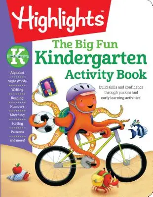 Cartea de activități pentru grădiniță The Big Fun: Build Skills and Confidence Through Puzzles and Early Learning Activities! - The Big Fun Kindergarten Activity Book: Build Skills and Confidence Through Puzzles and Early Learning Activities!