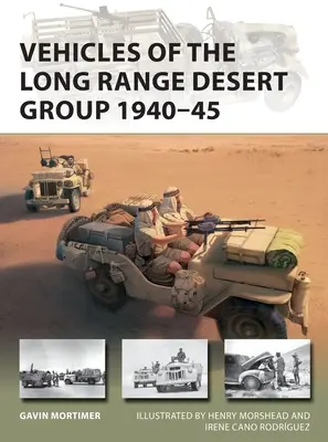Vehiculele grupului Long Range Desert 1940-45 - Vehicles of the Long Range Desert Group 1940-45