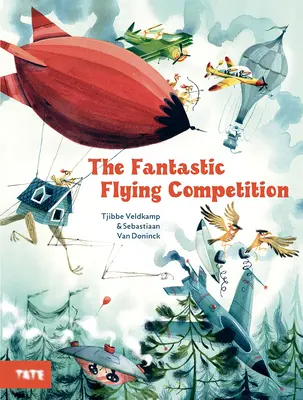 Fantasticul concurs de zbor - The Fantastic Flying Competition