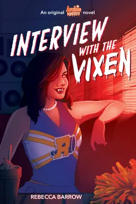Interviu cu Vixen (Archie Horror, Cartea 2), 2 - Interview with the Vixen (Archie Horror, Book 2), 2