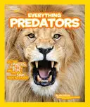 National Geographic Kids Everything Predators: Toate fotografiile, faptele și distracția în care vă puteți înfige dinții - National Geographic Kids Everything Predators: All the Photos, Facts, and Fun You Can Sink Your Teeth Into