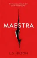 Maestra - Șocantul bestseller internațional numărul unu - Maestra - The shocking international number one bestseller