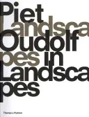 Piet Oudolf - Peisaje în peisaje - Piet Oudolf - Landscapes In Landscapes