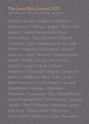 Jurnalul Bibliei Isus, Faptele Apostolilor, Niv, broșat, Comfort Print - The Jesus Bible Journal, Acts, Niv, Paperback, Comfort Print