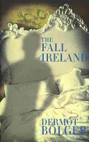 Căderea Irlandei - Fall of Ireland
