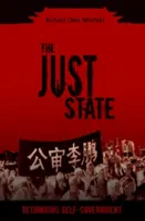 Statul drept: Regândirea autoguvernării - The Just State: Rethinking Self-Government
