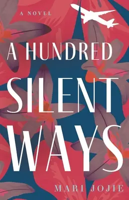 O sută de căi tăcute - A Hundred Silent Ways