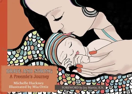 Curajos și puternic: Călătoria unui bebeluș prematur / A Preemie's Journey - Brave and Strong: A Preemie's Journey