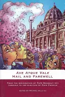 Ave Atque Vale: Salutare și rămas bun - Ave Atque Vale: Hail and Farewell