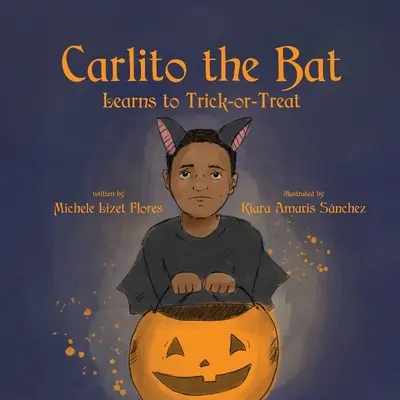 Liliacul Carlito învață să dea cu păcăleala - Carlito the Bat Learns to Trick-or-Treat