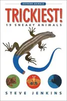 Cele mai viclene!: 19 animale viclene - Trickiest!: 19 Sneaky Animals