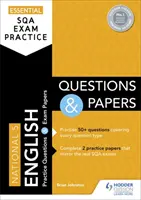 Practică esențială de examen SQA: National 5 English Întrebări și lucrări - Essential SQA Exam Practice: National 5 English Questions and Papers