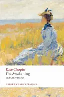 The Awakening: Și alte povestiri - The Awakening: And Other Stories