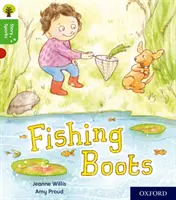 Oxford Reading Tree Story Sparks: Oxford Level 2: Cizme de pescuit - Oxford Reading Tree Story Sparks: Oxford Level 2: Fishing Boots