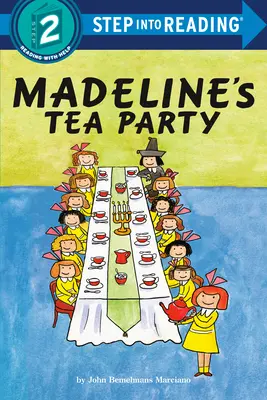 Petrecerea cu ceai a lui Madeline - Madeline's Tea Party